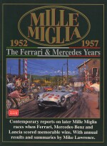 MILLE MIGLIA THE FERRARI & MERCEDES YEARS 1952-1957