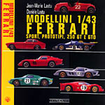 MODELLINI 1/43 FERRARI SPORT, PROTOTIPI, 250 GT E GTO