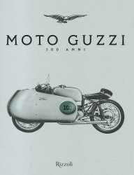 MOTO GUZZI 100 ANNI