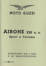 MOTO GUZZI AIRONE 250 C.C. SPORT E TURISMO USO E MAN.