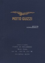 MOTO GUZZI ELENCO E TARIFFA PARTI DI RICAMBIO TIPO "S" - TIPO "V" - TIPO "W" - TIPO G.T.S. E G.T.V.