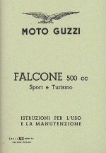 MOTO GUZZI FALCONE 500 SPORT E TURISMO USO E MANUTENZIONE