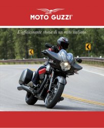 MOTO GUZZI L'AFFASCINANTE STORIA DI UN MITO ITALIANO