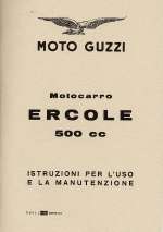 MOTO GUZZI MOTOCARRO ERCOLE 500 CC USO E MANUTENZIONE