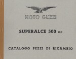 MOTO GUZZI SUPERALCE 500 CC CATALOGO PARTI DI RICAMBIO