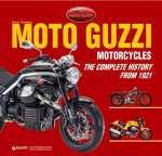 MOTO GUZZI THE COMPLETE HISTORY FROM 1921