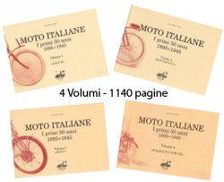 MOTO ITALIANE I PRIMI 50 ANNI 1895-1945 (4 VOLUMI)
