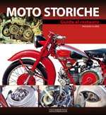 MOTO STORICHE GUIDA AL RESTAURO