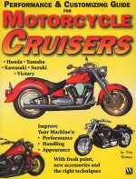 MOTORCYCLE CRUISERS  PERFORMANCE & CUSTOMIZING GUIDE