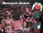 MOTORCYCLE JACKETS ULTIMATE BIKER'S FASHIONS