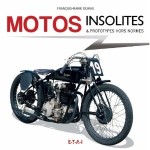 MOTOS INSOLITES & PROTOTYPES HORS NORMES