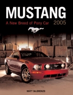 MUSTANG A NEW BREED OF PONY CAR 2005