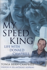 MY SPEED KING LIFE WITH DONALD CAMPBELL