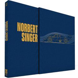 NORBERT SINGER - MY RACING LIFE WITH PORSCHE 1970-2004 - COLLECTOR'S EDITION