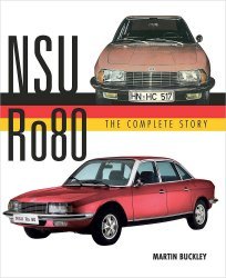 NSU RO80 - THE COMPLETE STORY