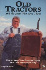 OLD TRACTORS AND THE MEN WHO LOVE THEM