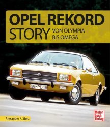 OPEL REKORD STORY - VON OLYMPIA BIS OMEGA