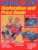 PEDAL CAR RESTORATION AND PRICE GUIDE