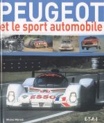 PEUGEOT ET LE SPORT AUTOMOBILE