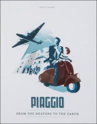 PIAGGIO - FROM THE HEAVENS TO THE EARTH