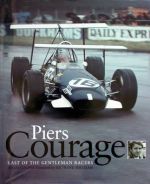 PIERS COURAGE LAST OF THE GENTLEMAN RACERS