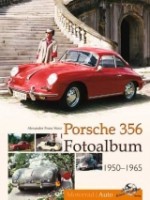 PORSCHE 356 FOTOALBUM 1950-1965