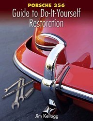 PORSCHE 356 GUIDE TO DO-IT-YOURSELF RESTORATION