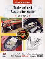 PORSCHE 356 TECHNICAL AND RESTORATION GUIDE (VOLUME 2)