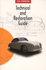 PORSCHE 356 TECHNICAL AND RESTORATION GUIDE