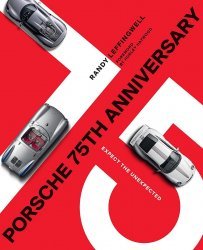 PORSCHE 75TH ANNIVERSARY : EXPECT THE UNEXPECTED