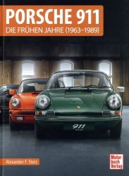 PORSCHE 911 DIE FRUHEN JAHRE (1963 - 1989)