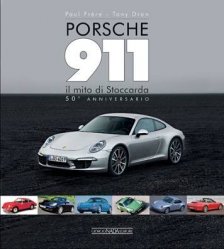 PORSCHE 911 IL MITO DI STOCCARDA 50 ANNIVERSARIO