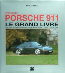 PORSCHE 911 LE GRAND LIVRE, ETERNELLES