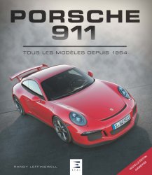 PORSCHE 911, TOUS LES MODELES DEPUIS 1964
