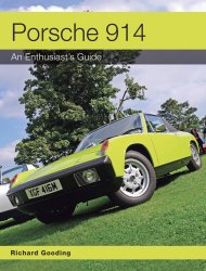 PORSCHE 914 - AN ENTHUSIAST'S GUIDE