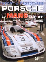 PORSCHE AU MANS 1972-1981 SPORT & PROTOTYPES (FRA)