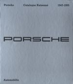 PORSCHE CATALOGUE RAISONNE' 1947-1993 (ED. ITALIANA)