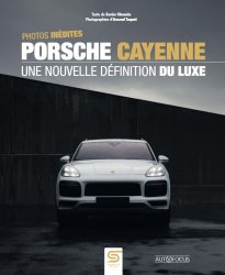 PORSCHE CAYENNE: UNE NOUVELLE DEFINITION DU LUXE