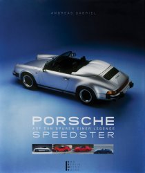 PORSCHE SPEEDSTER AUF DEN SPUREN EINER LEGENDE