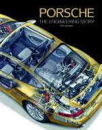 PORSCHE THE ENGINEERING STORY