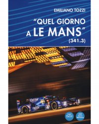 QUEL GIORNO A LE MANS (341.3)