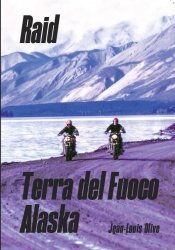 RAID TIERRA DEL FUEGO ALASKA (ENGLISH EDITION)