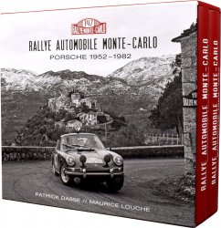 RALLYE AUTOMOBILE MONTE CARLO - PORSCHE 1952-1982