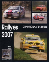 RALLYES 2007 CHAMPIONNAT DE SUISSE