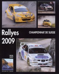 RALLYES 2009 CHAMPIONNAT DE SUISSE