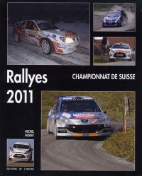 RALLYES 2011 CHAMPIONNAT DE SUISSE
