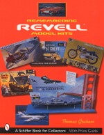 REMEMBERING REVELL MODEL KITS