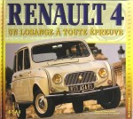 RENAULT 4 UN LOSANGE A TOUTE EPREUVE