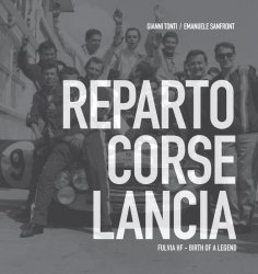 REPARTO CORSE LANCIA - FULVIA HF BIRTH OF A LEGEND