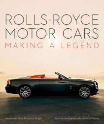 ROLLS-ROYCE MOTOR CARS: MAKING A LEGEND